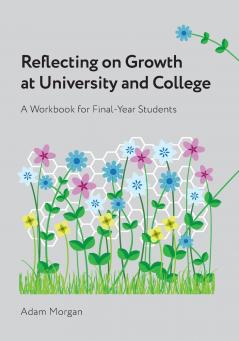 Reflecting on Growth at University and College