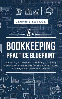 The Bookkeeping Practice BluePrint