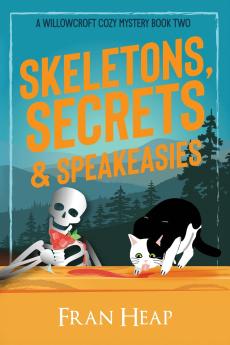 Skeletons Secrets & Speakeasies