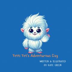 Yetti Yet's adventurous day