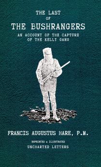 The Last of the Bushrangers