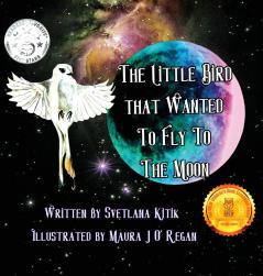 The Little Bird that Wanted to Fly to the Moon