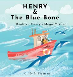 Henry and the Blue Bone