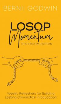 Loving Our Students On Purpose (LOSOP) Momentum