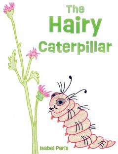 The Hairy Caterpillar