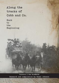Along the tracks of Cobb and Co. - Back to the Beginning