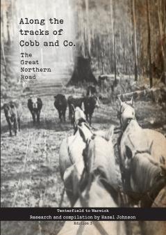 Along the tracks of Cobb and Co. - The Great Northern Road