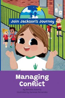 JOIN JACKSON's JOURNEY Managing Conflict