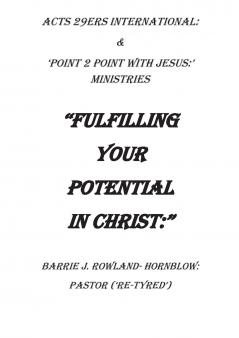 Fulfilling Your Potential in Christ
