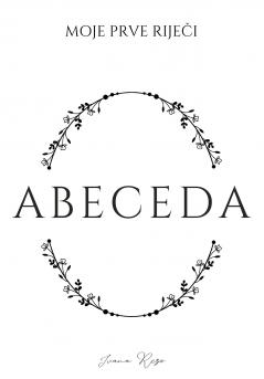 Moje Prve Riječi. Abeceda