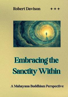 Embracing the Sanctity Within