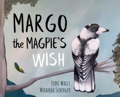 Margo The Magpie's Wish