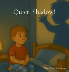 Quiet Shadow!