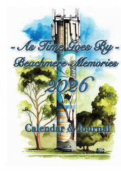 As Time Goes By - Beachmere Memories 2026