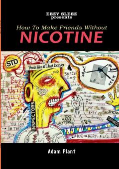 How To Make Friends Without Nicotine