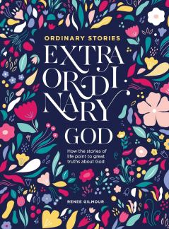 Ordinary Stories Extraordinary God
