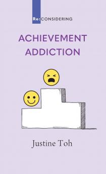 Achievement Addiction