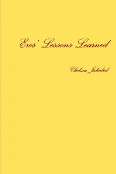 Eros' Lessons Learned