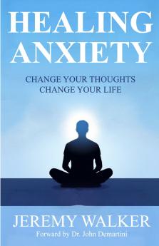 Healing Anxiety