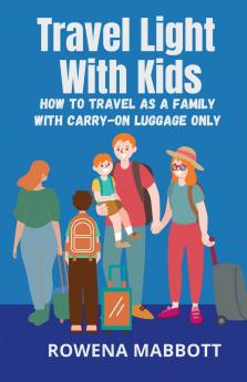 Travel Light With Kids