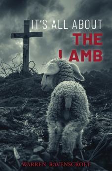 It's All About the Lamb