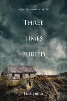 Three Times Buried
