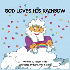 GOD LOVES HIS RAINBOW