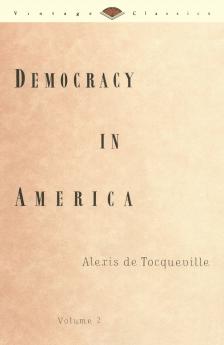 Democracy in America Volume 2