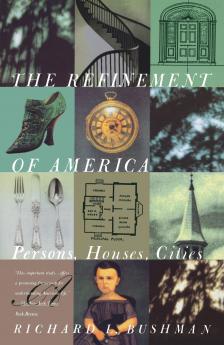 The Refinement of America