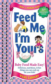 Feed Me I'm Yours (Revised Edition)