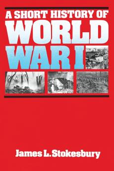 Short History of World War I A