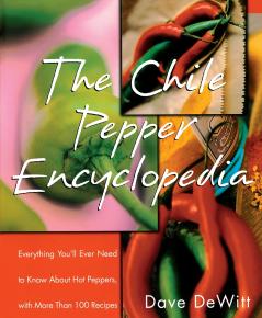 Chile Pepper Encyclopedia The