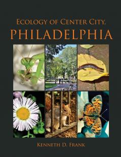 Ecology of Center City Philadelphia