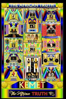 Kemet The African Truth