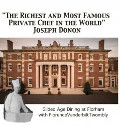 The Richest and Most Famous Private Chef in the World Joseph Donon