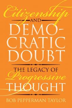Citizenship and Democratic Doubt