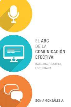 El ABC de la Comunicaci��n Efectiva