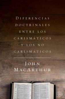 The Diferencias Doctrinales Entre Los Carism��ticos Y Los No Carism��ticos