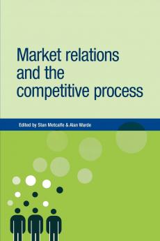 Market relations and the competitive process