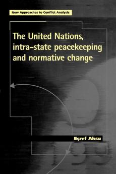 The United Nations intra-state peacekeeping and normative change