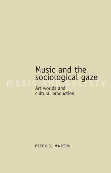 Music and the sociological gaze