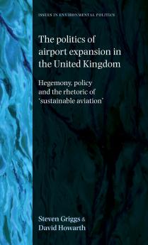 The politics of airport expansion in the United Kingdom