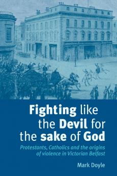 Fighting like the Devil for the sake of God