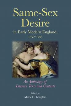 Same-sex desire in early modern England 1550-1735