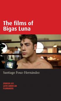 The films of Bigas Luna