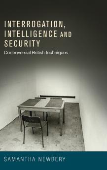 Interrogation intelligence and security