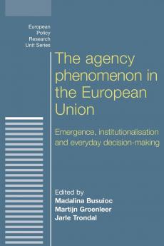 The agency phenomenon in the European Union
