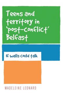 Teens and territory in 'post-conflict' Belfast