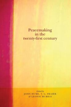Peacemaking in the twenty-first century