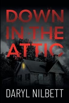 Down in the Attic